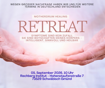 Motherdrum-Healing Tagesretreat - Symptome sind kein Zufall 05. September 2026
