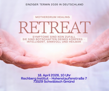 Motherdrum-Healing Tagesretreat - Symptome sind kein Zufall 18. April 2026